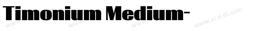 Timonium Medium字体转换 Timonium Medium字体转换